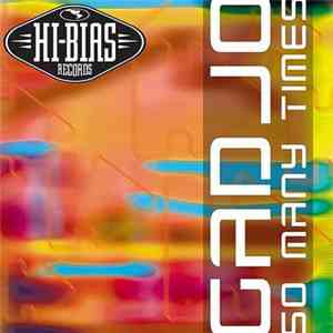Gadjo - So Many Times