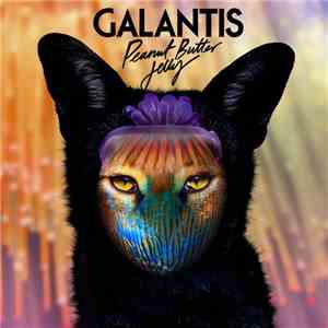 Galantis - Peanut Butter Jelly