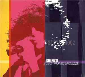 Ghinzu - Electronic Jacuzzi