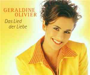 Géraldine Olivier - Das Lied Der Liebe