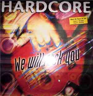 Hardcore  - We Will Rock You