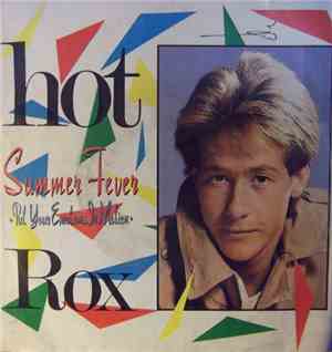 Hot Rox - Summer Fever (Put Your Emotions In Motion)