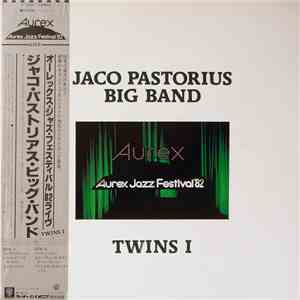 Jaco Pastorius Big Band - Twins I (Aurex Jazz Festival '82)