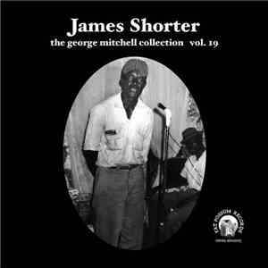James Shorter - The George Mitchell Collection Vol. 19