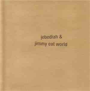 Jebediah / Jimmy Eat World - Jebediah & Jimmy Eat World