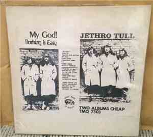 Jethro Tull - My God ! / Nothing Is Easy