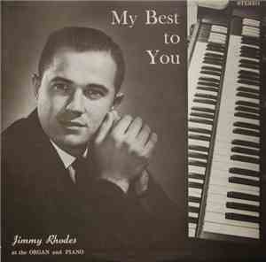 Jimmy Rhodes  - My Best To You