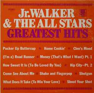 Jr. Walker & The All Stars - Greatest Hits