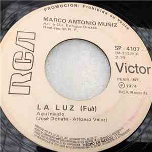 Marco Antonio Muñiz - La Luz / La Botellita