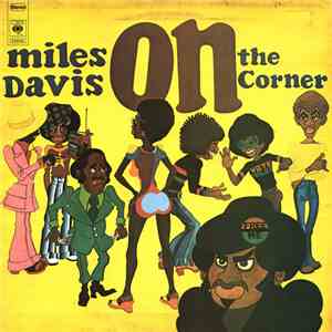 Miles Davis - On The Corner