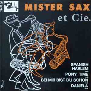 Mister Sax Et Cie. - Spanish Harlem