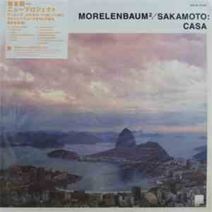 Morelenbaum² / Sakamoto - Casa