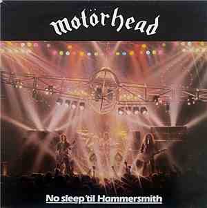 Motörhead - No Sleep 'Til Hammersmith