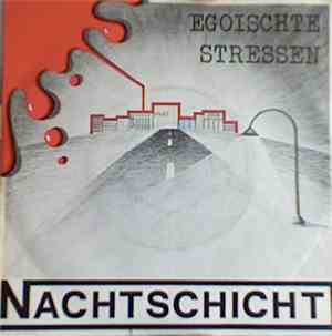 Nachtschicht  - Egoischte