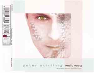 Peter Schilling - Weit Weg