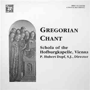 Schola Of The Hofburgkapelle, Vienna, P. Hubert Dopf, S.J. - Gregorian Chan ...