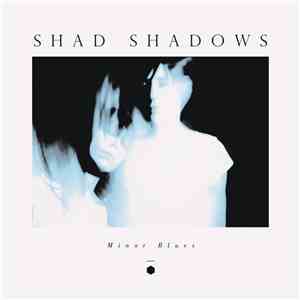 Shad Shadows - Minor Blues