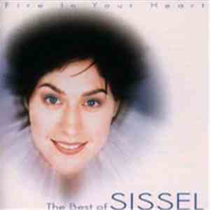 Sissel - Fire In Your Heart - The Best Of Sissel