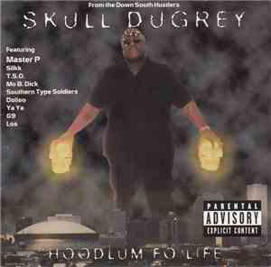 Skull Dugrey - Hoodlum Fo' Life