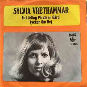 Sylvia Vrethammar - En Lärling På Våran Gård / Tycker Om Dej