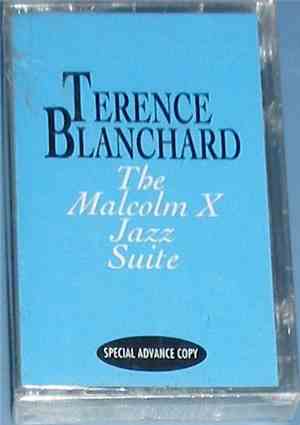 Terence Blanchard - The Malcolm X Jazz Suite