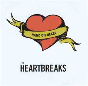 The Heartbreaks - Hand On Heart