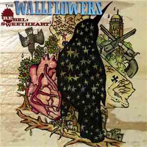 The Wallflowers - Rebel, Sweetheart