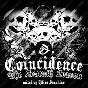 Various - Coincidence • The Seventh Season • Mixed By Miss Sunshine