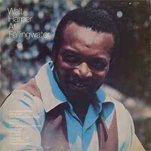 Walt Harper - At Fallingwater