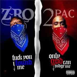 Z-Ro - Found God: Fuck You I Found Me, Only God Can Judge Me