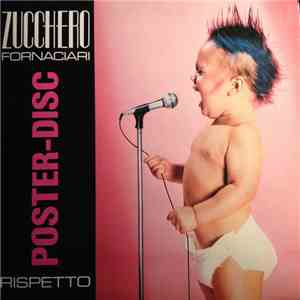 Zucchero Fornaciari - Rispetto (Poster Disc)