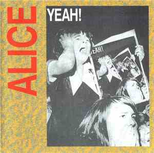 Alice  - Yeah!