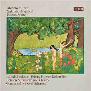 Anthony Milner , Alfreda Hodgson, Felicity Palmer, Robert Tear, London Sinf ...