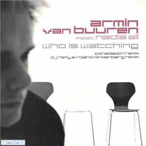 Armin van Buuren Feat. Nadia Ali - Who Is Watching
