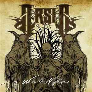 Arsis  - We Are The Nightmare