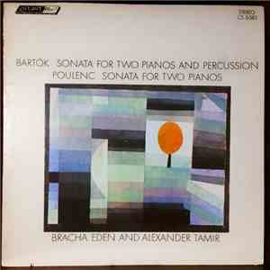 Bartók, Poulenc, Bracha Eden And Alexander Tamir - Sonata For Two Pianos An ...