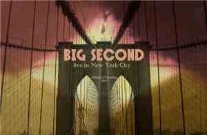 Big Second - Live in New York City (official EP bootleg)