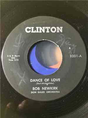 Bob Newkirk with Don Ralke Orchestra - Dance Of Love / Once Again