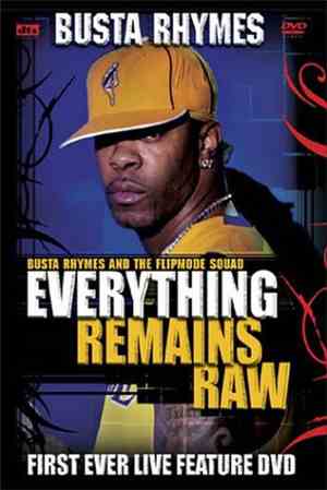 Busta Rhymes - Everything Remains Raw