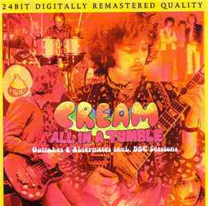Cream  - All In A Tumble