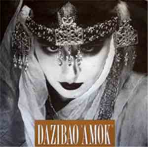 Dazibao - Amok