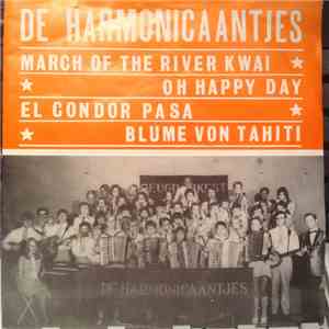 De Harmonicaantjes - March Of The River Kwai / Oh Happy Day / El Condor Pas ...