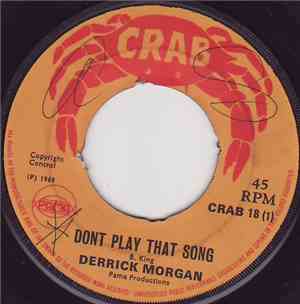Derrick Morgan - Don't Play That Song / How Can I Forget