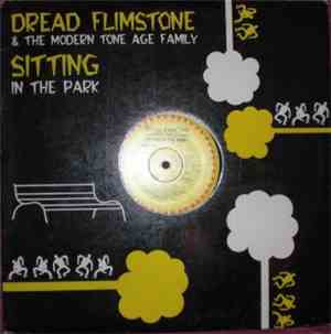 Dread Flimstone And The Modern Tone Age Family - Sitting In The Park