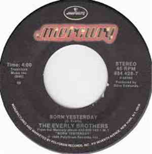 Everly Brothers - Born Yesterday