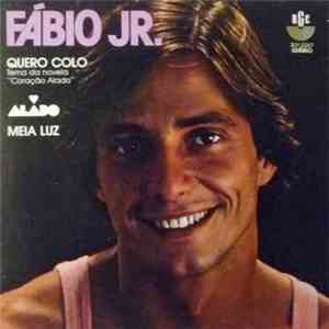 Fábio Jr. - Quero Colo / Meia Luz