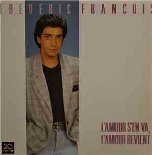 Frederic Francois - L'amour S'en Va, L'amour Revient