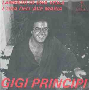 Gigi Principi - Lamento Di Una Viola / L'Ora Dell'Ave Maria