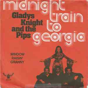 Gladys Knight And The Pips - Midnight Train To Georgia