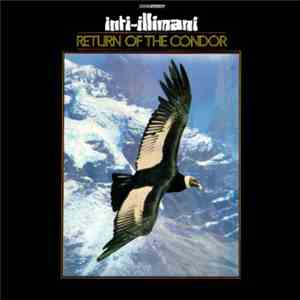 Inti Illimani - Return Of The Condor